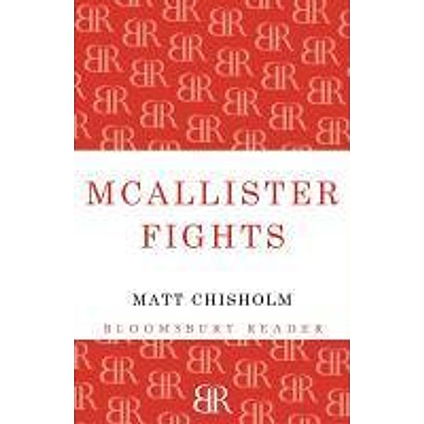 McAllister Fights, Matt Chisholm