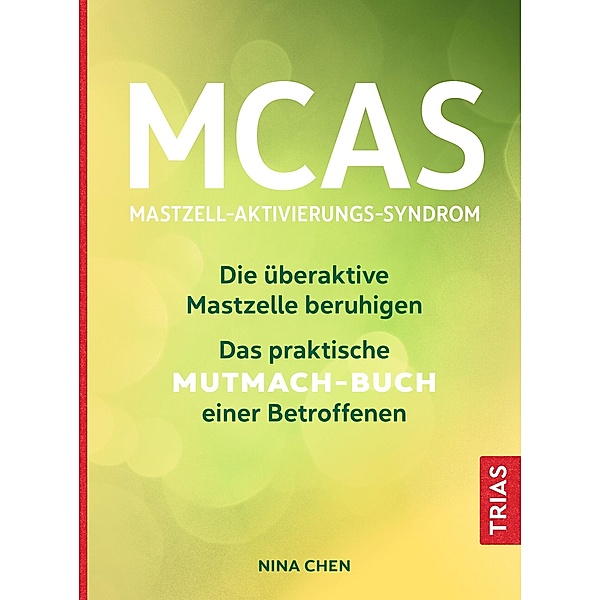 MCAS - Mastzell-Aktivierungs-Syndrom, Nina Chen