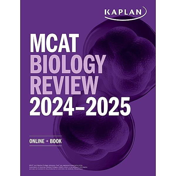 MCAT Biology Review 2024-2025, Kaplan Test Prep
