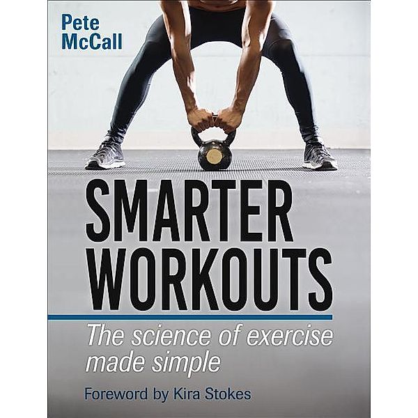 McCall, P: Smarter Workouts, Pete McCall
