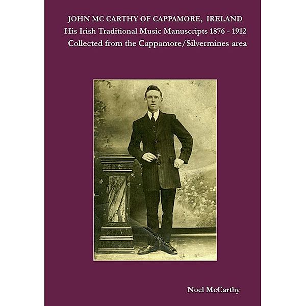 McCarthy, N: John McCarthy of Cappamore, Ireland, Noel McCarthy