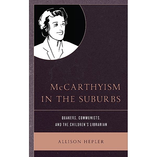 McCarthyism in the Suburbs, Allison Hepler