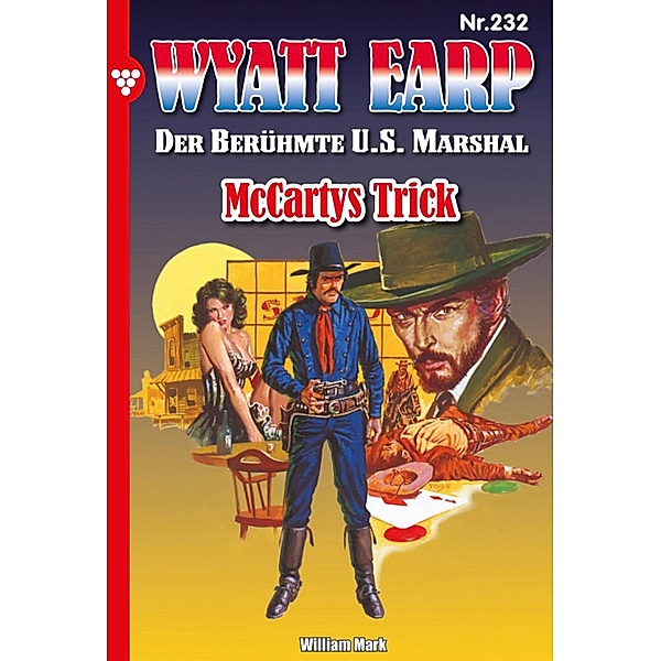 McCartys Trick / Wyatt Earp Bd.232, William Mark
