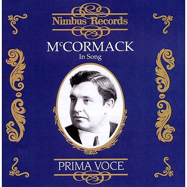 Mccormack In Song/Prima Voce, John Mccormack