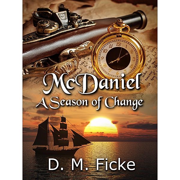 McDaniel: A Season of Change, D. M. Ficke