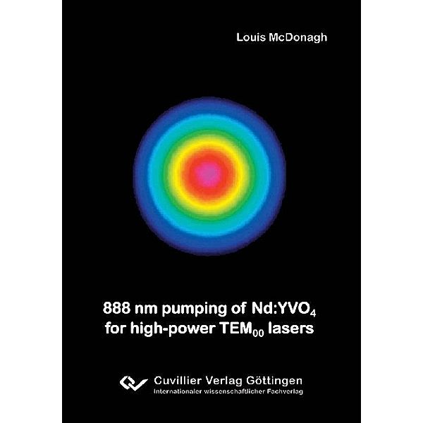 McDonagh, L: 888 nm pumping of Nd:YVO4 for high-power TEM00, Louis McDonagh