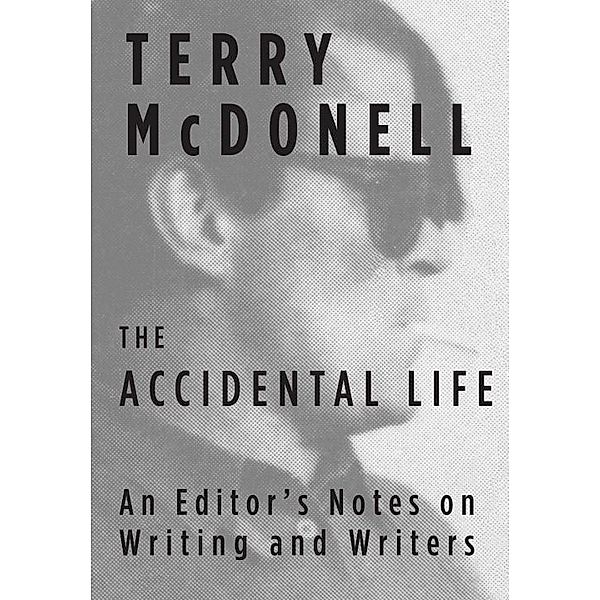 McDonell, T: Accidental Life, Terry McDonell