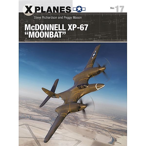 McDonnell XP-67 Moonbat, Steve Richardson, Peggy Mason