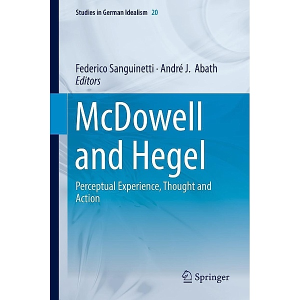 McDowell and Hegel / Studies in German Idealism Bd.20