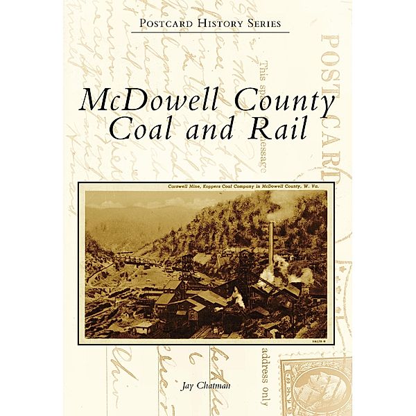 McDowell County Coal and Rail, Jay Chatman