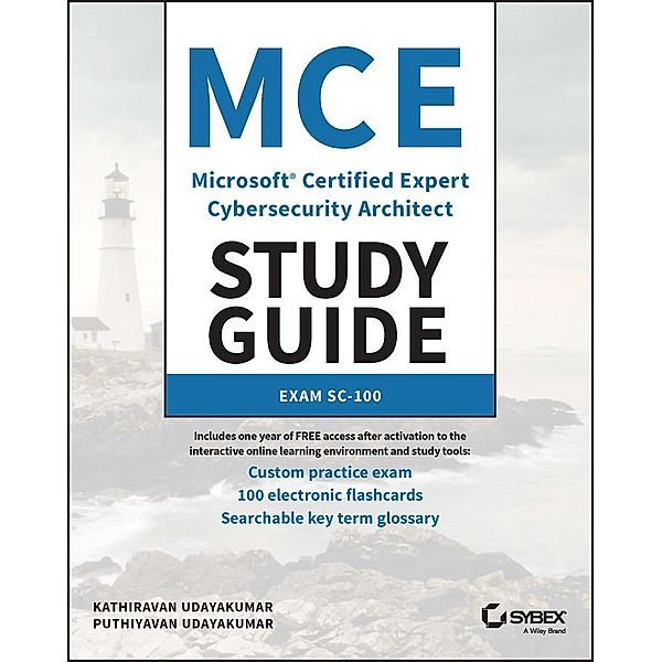 MCE Microsoft Certified Expert Cybersecurity Architect Study Guide, Kathiravan Udayakumar, Puthiyavan Udayakumar