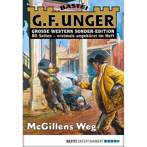 McGillens Weg / G. F. Unger Sonder-Edition Bd.84, G. F. Unger
