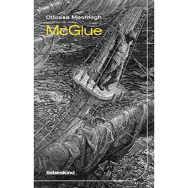 McGlue, Ottessa Moshfegh