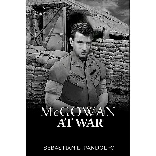 McGowan At War, Sebastian L. Pandolfo