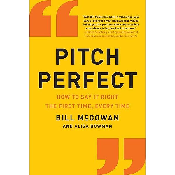 Mcgowan, B: Pitch Perfect: How to Say It Right, Bill McGowan