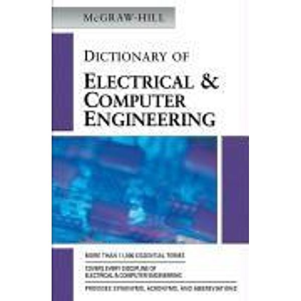 McGraw-Hill Dictionary of Electrical & Computer Engineering