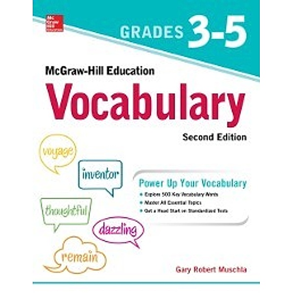 McGraw-Hill Education Vocabulary Grades 3-5, Second Edition, Gary Robert Muschla