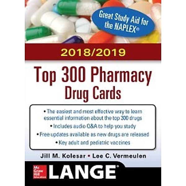 McGraw-Hill's 2018/2019 Top 300 Pharmacy Drug Cards, Jill M. Kolesar, Lee Vermeulen