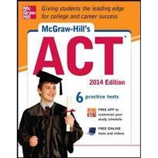 McGraw-Hill's ACT, 2014 Edition, Steven Dulan