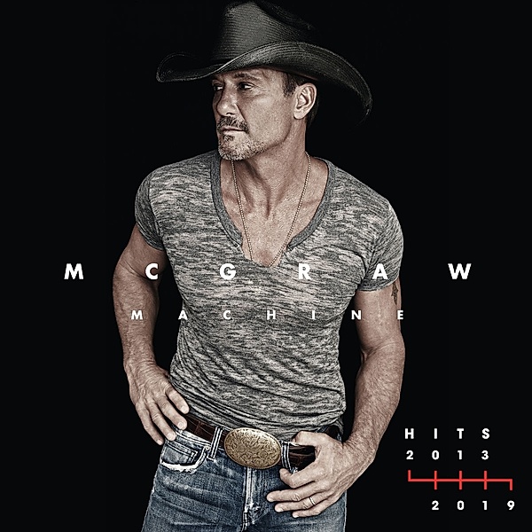 McGraw Machine Hits: 2013-2019, Tim McGraw