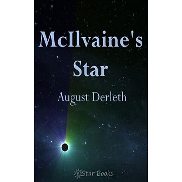 McIlvaine's Star, August Derleth