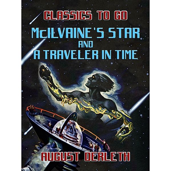 McIlvaine's Star And A Traveler In Time, August Derleth