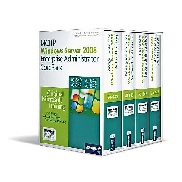 MCITP Windows Server 2008 Enterprise Administrator CorePack, 4 Bde. m. CD-ROM, Desai, Holme, Mackin, Northrup, Ruest