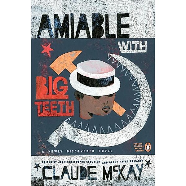 McKay, C: Amiable with Big Teeth, Claude McKay