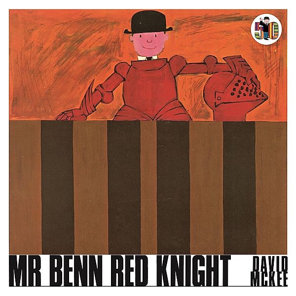 McKee, D: Mr Benn Red Knight, David McKee