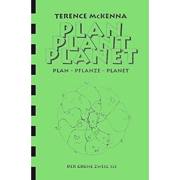 McKenna, T: Plan, Plant, Planet, Terence Mckenna