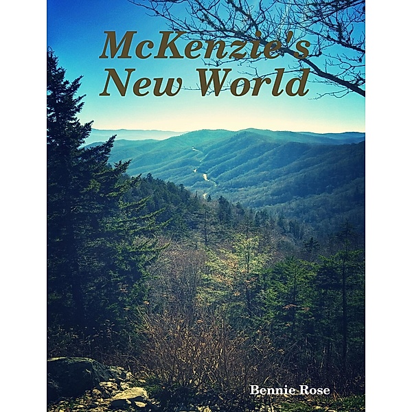 Mckenzie's New World, Bennie Rose