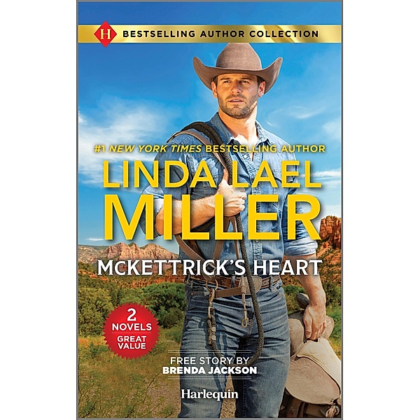 McKettrick's Heart & The Marriage He Demands, Linda Lael Miller, Brenda Jackson