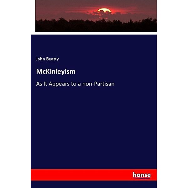 McKinleyism, John Beatty