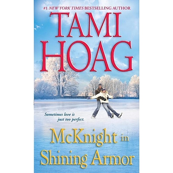 McKnight in Shining Armor, Tami Hoag