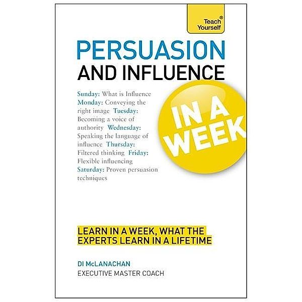 Mclanachan, D: Persuasion And Influence In A Week, Di Mclanachan