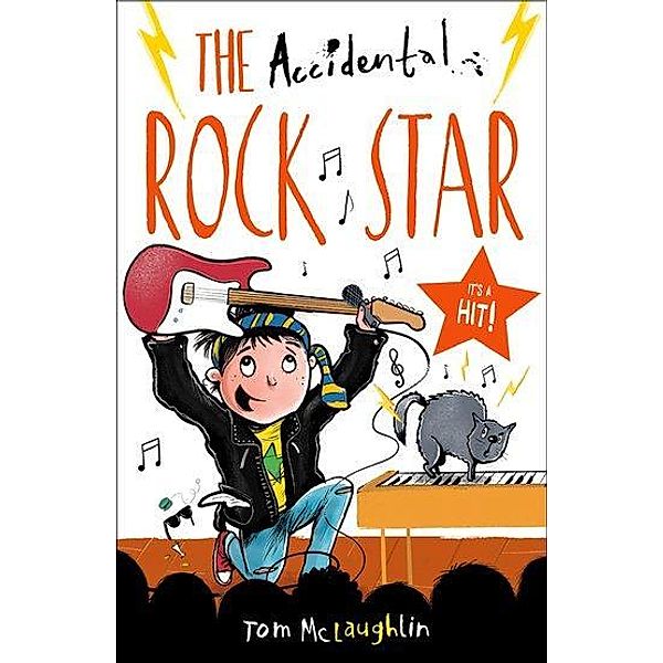 McLaughlin, T: Accidental Rock Star, Tom Mclaughlin