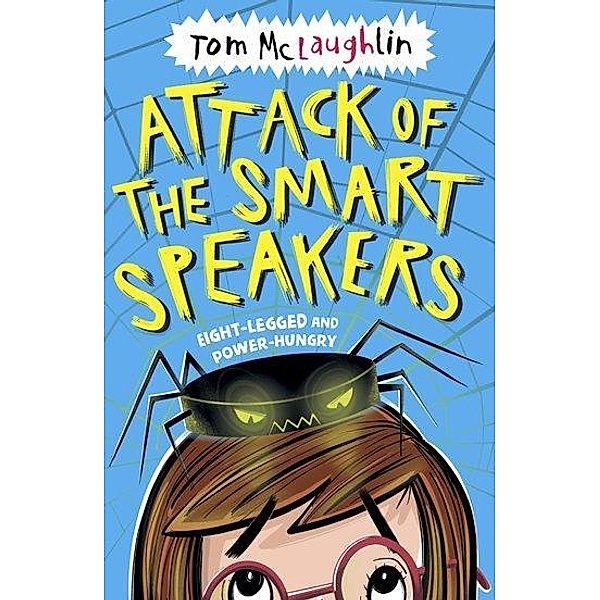 McLaughlin, T: Attack of the Smart Speakers, Tom Mclaughlin