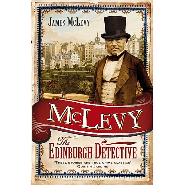 McLevy: The Edinburgh Detective, James McLevy
