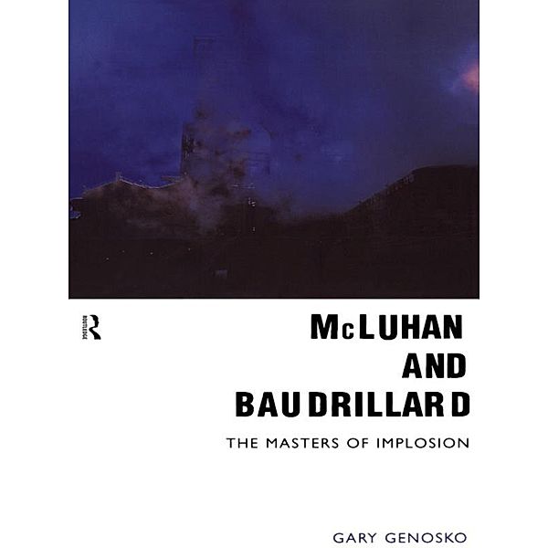 McLuhan and Baudrillard, Gary Genosko