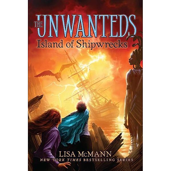 McMann, L: Unwanteds 05: Island of Shipwrecks, Lisa Mcmann