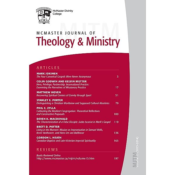 McMaster Journal of Theology and Ministry: Volume 15, 2013-2014 / McMaster Journal of Theology and Ministry Bd.15