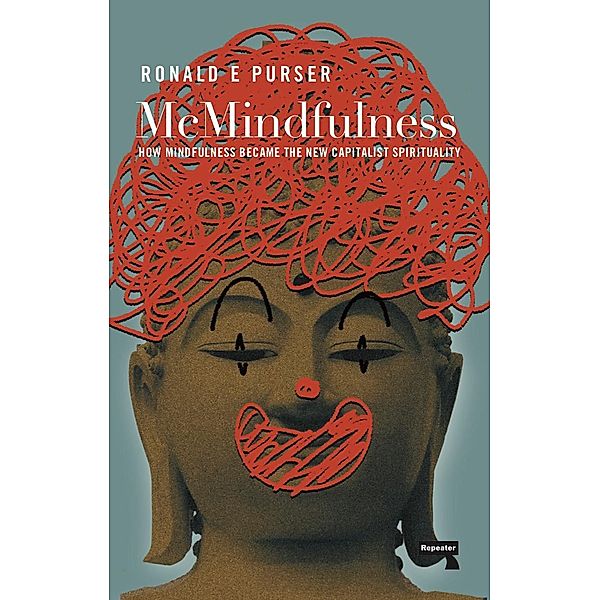 McMindfulness, Ronald Purser