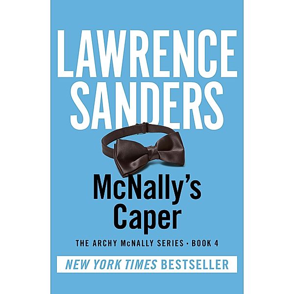 McNally's Caper / The Archy McNally Series, Lawrence Sanders