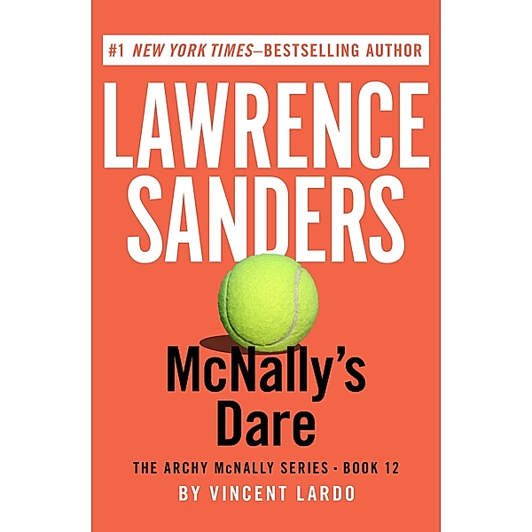 McNally's Dare / The Archy McNally Series, Lawrence Sanders, Vincent Lardo