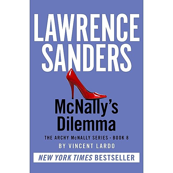 McNally's Dilemma / The Archy McNally Series, Lawrence Sanders, Vincent Lardo