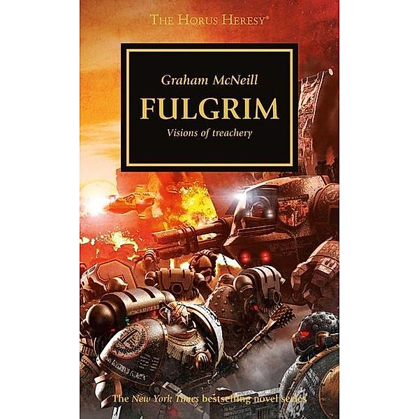 McNeill, G: Horus Heresy 5/Fulgrim, Graham McNeill