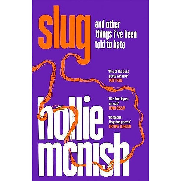 McNish, H: Slug, Hollie McNish