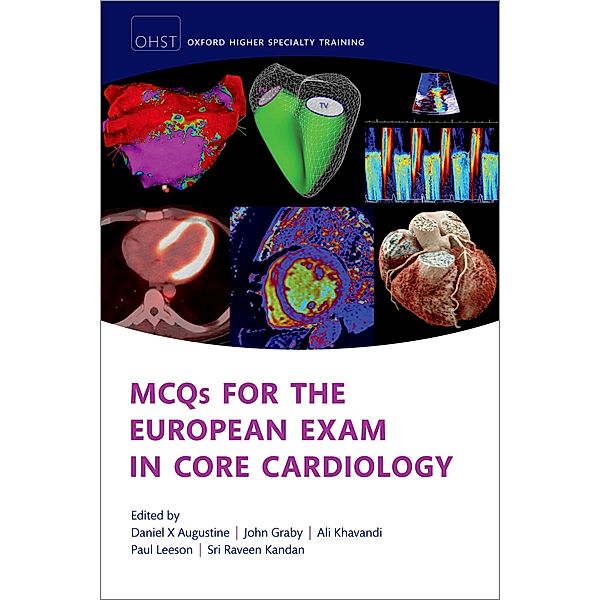 MCQs for the European Exam in Core Cardiology / Oxford Higher Specialty Training