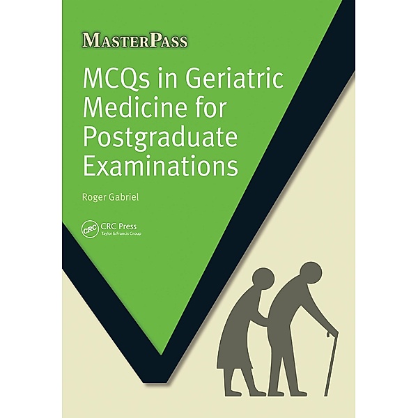 MCQs in Geriatric Medicine for Postgraduate Examinations, Roger Gabriel