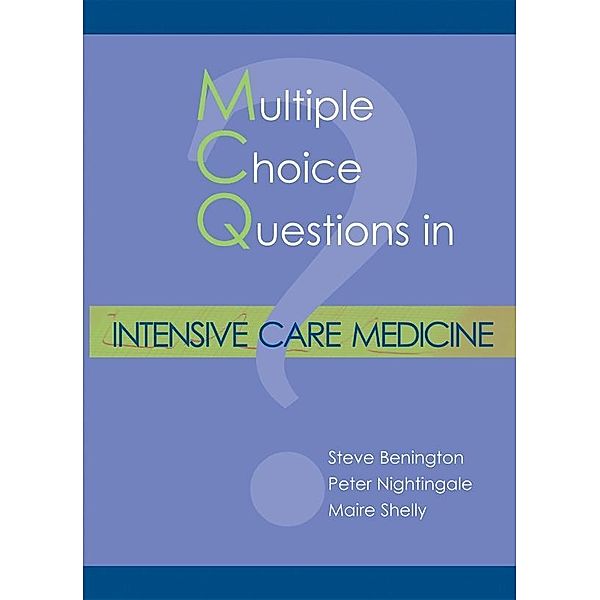 MCQs in Intensive Care Medicine, Steve Benington